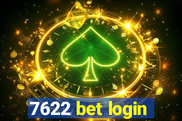 7622 bet login